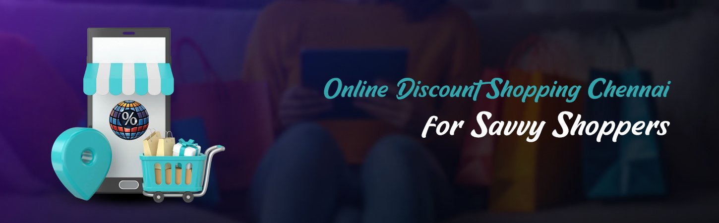 online discount shopping Chennai